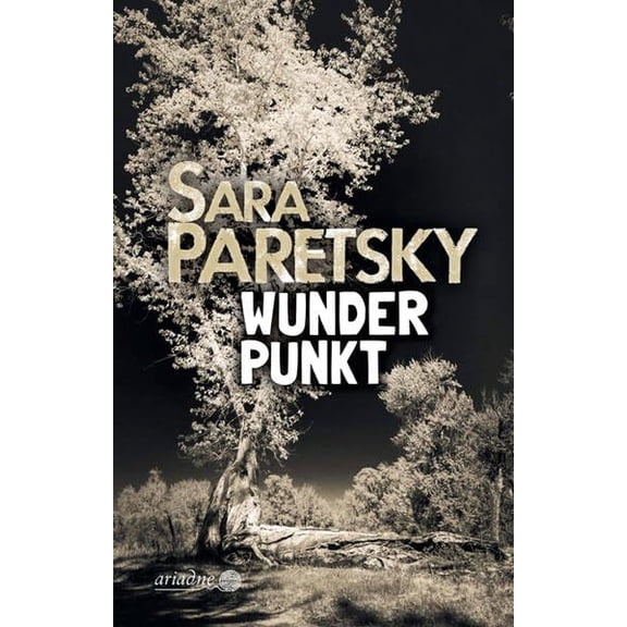 Sara Paretsky,Else Laudan Wunder Punkt (Ariadne) (Paperback)