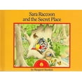 thumbnail image 1 of Pre-Owned Sara Raccoon and the Secret Place: A Maple Forest Story (Hardcover) 0316116173 9780316116176, 1 of 1