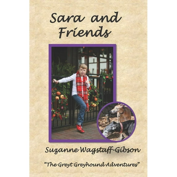 Sara and Friends (Paperback) by Suzanne Wagstaff-Gibson