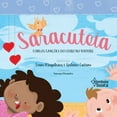 thumbnail image 1 of Saracuteia: Cantos E Contos Para OS Pequenos (Paperback), 1 of 1
