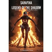 Sarafina Sarafina Legend of the Shadow, Book 2, Paperback