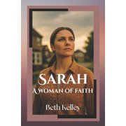 Sarah A Woman of Faith, Paperback