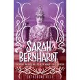thumbnail image 1 of Pre-Owned Sarah Bernhardt: The Divine and Dazzling Life of the World's First Superstar (Hardcover) 1328557502 9781328557506, 1 of 1