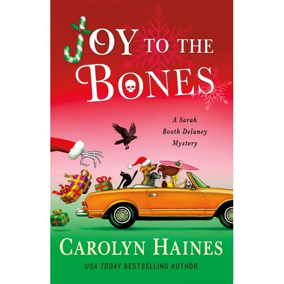 Sarah Booth Delaney Mystery Joy to the Bones, Book 31, (Hardcover)