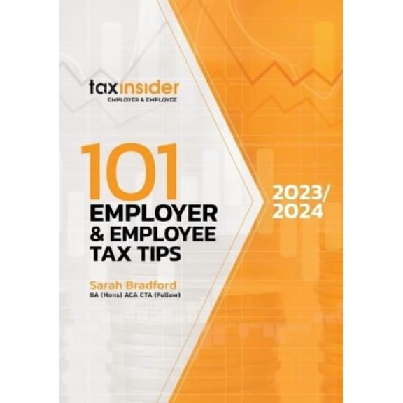 Sarah Bradford 101 Employer and Employee Tax Tips 2023/24 (Paperback)