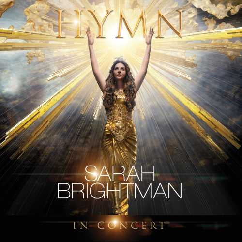 Sarah Brightman - Hymn in Concert - Music & Performance - CD