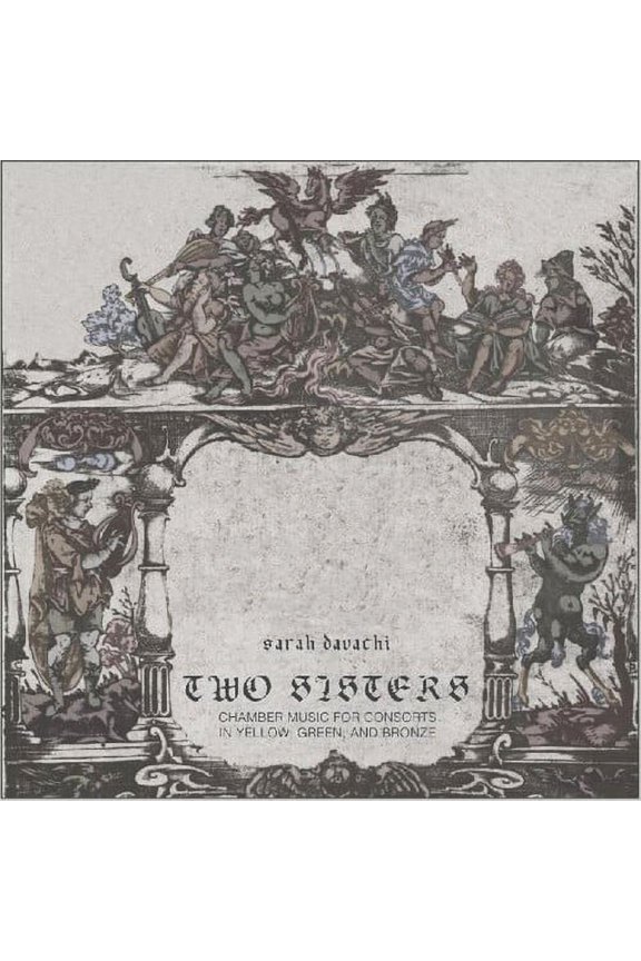 Sarah Davachi - Two Sisters - Electronica - CD