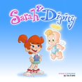 thumbnail image 1 of Sarah & Dipity, (Paperback), 1 of 1