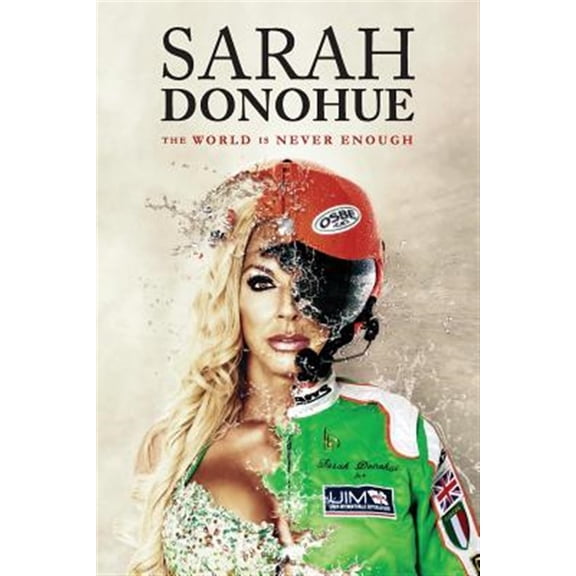 Pre-Owned Sarah Donohue : The World Is Never Enough (Paperback)