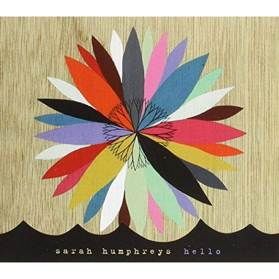 Sarah Humphreys - Hello - Music & Performance - CD