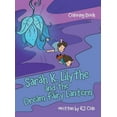 thumbnail image 1 of Sarah K. Lilythe and the Dream Fairy Lantern: Coloring Book, (Hardcover), 1 of 1
