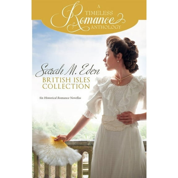Sarah M. Eden British Isles Collection, (Paperback)