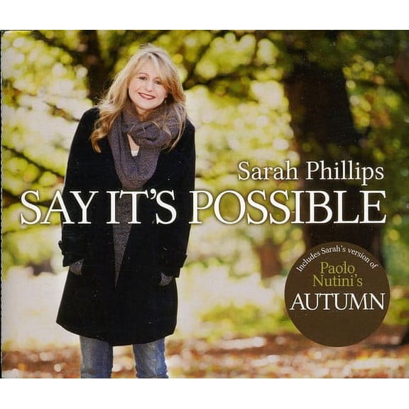 Sarah Phillips - Say Its Possible