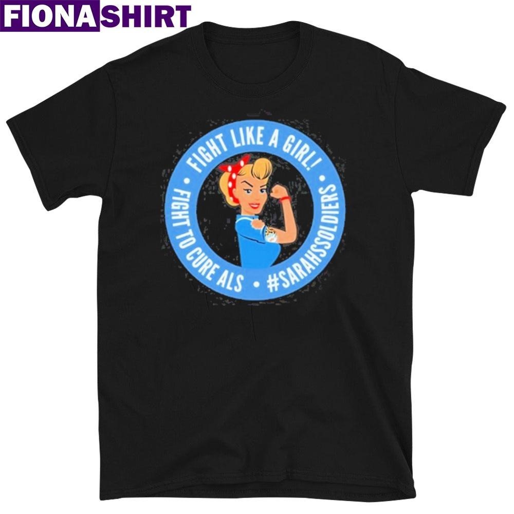 Sarah Soldiers Fight Like A Girl Shirt