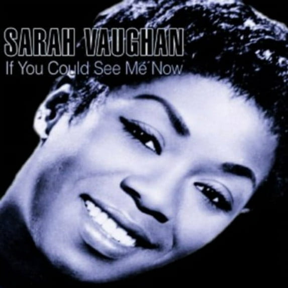Sarah Vaughan - If You Could See Me Now - Vocal Jazz - CD