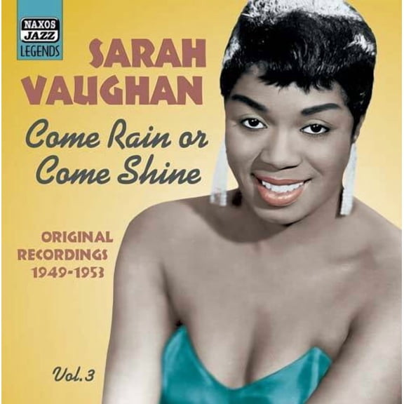 Sarah Vaughan - Vol. 3: Come Rain or Come Shine - Music & Performance - CD