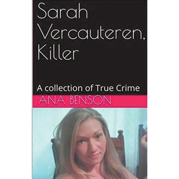 Sarah Vercauteren, Killer, (Paperback)