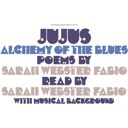 Sarah Webster Fabio - Jujus/Alchemy of the Blues: Poems by Sarah Webster Fabio - Music & Performance - Vinyl