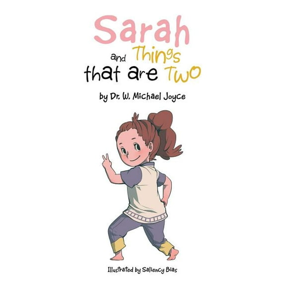Sarah and Things that are Two, (Paperback)