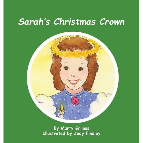 Sarah's Christmas Crown, (Hardcover)