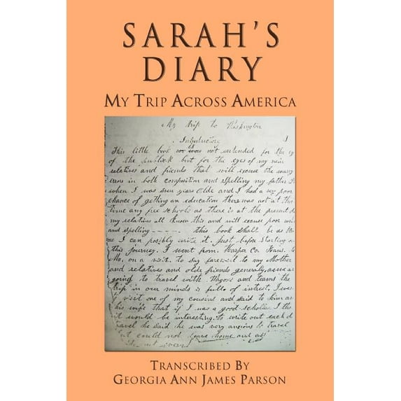 Sarah's Diary:my Trip Across America