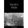 thumbnail image 1 of Sarah's Walk, (Paperback), 1 of 1