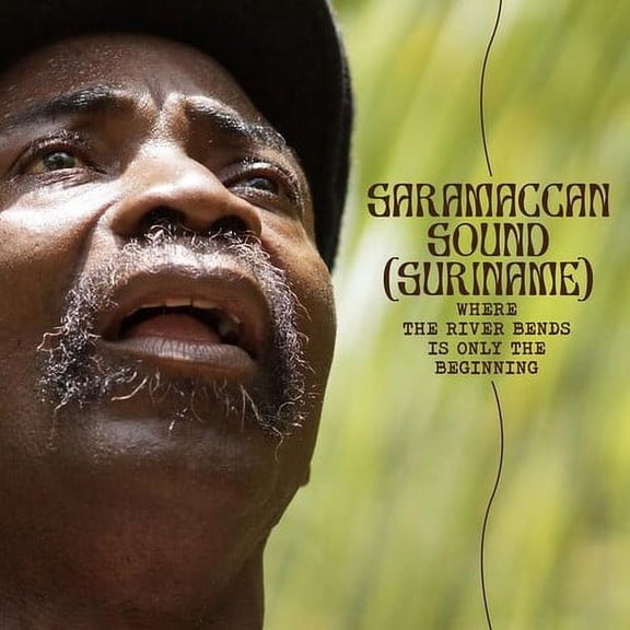 Saramaccan Sound (Suriname) - Where The River Bends Is Only The Beginning - Music & Performance - CD