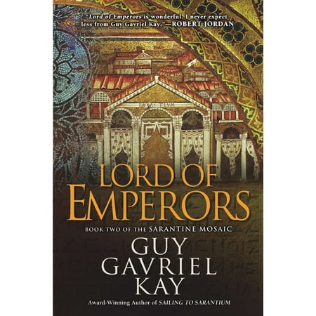 Sarantine Mosaic Lord of Emperors, Book 2, (Paperback)