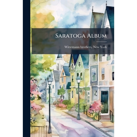 Saratoga Album (Paperback)