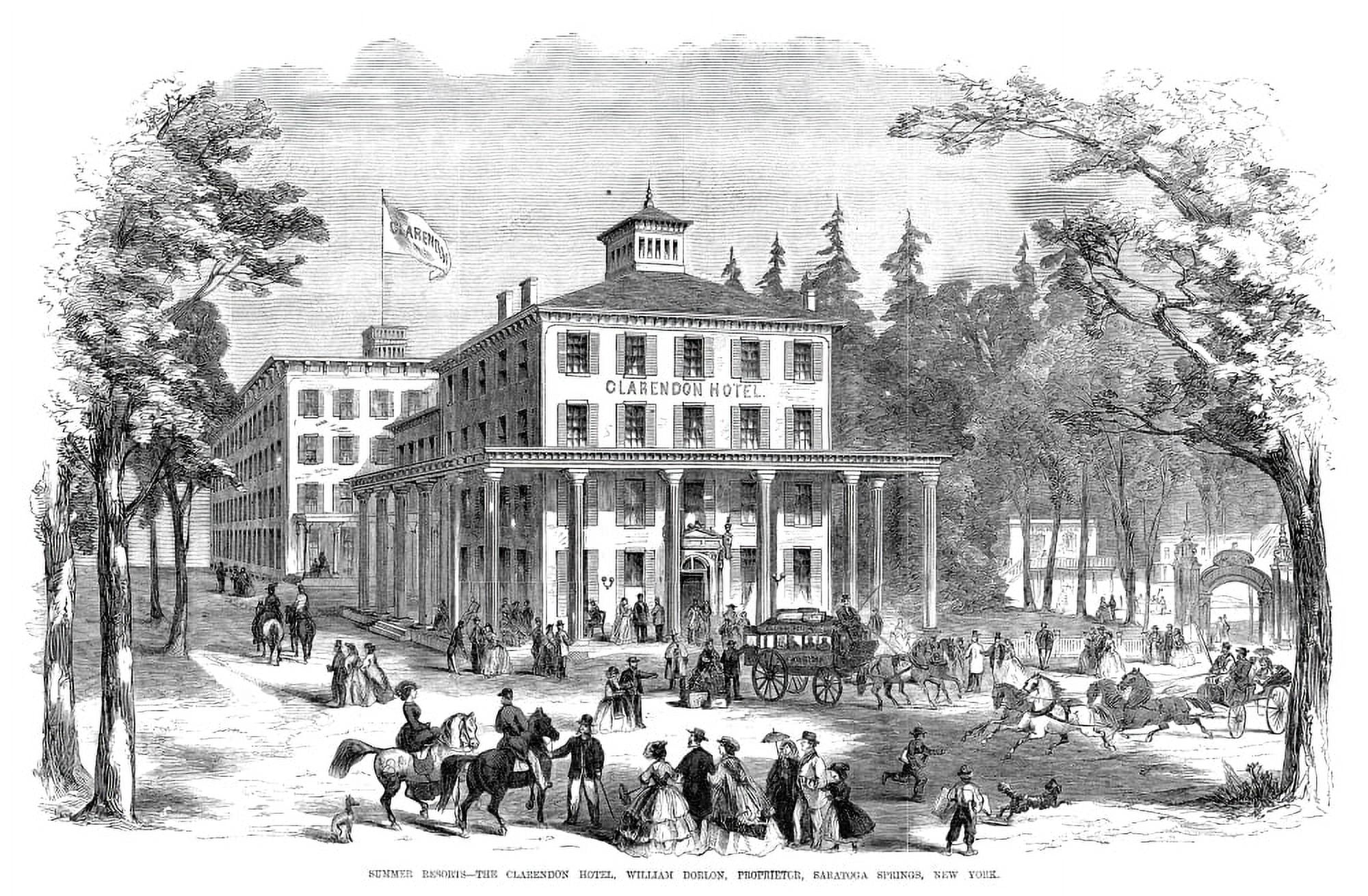 Saratoga Springs, 1862. /Nthe Clarendon Hotel, Owned By William Dorlon