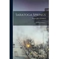 thumbnail image 1 of Saratoga Springs : Its Mineral Waters .. (Paperback), 1 of 1
