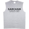 thumbnail image 1 of Sarcasm Funny Saying Men's Sleeveless T-shirt Muscle Tee, 1 of 1