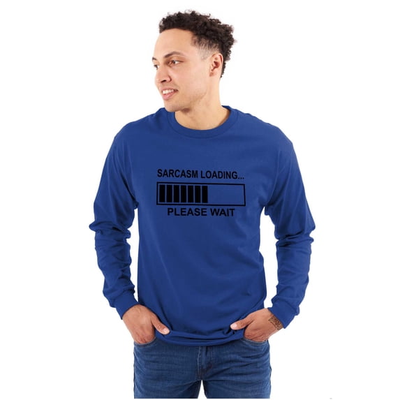 Sarcasm Loading Please Wait Plus Size Long Sleeve Graphic Tee Shirt Brisco Brands 2X