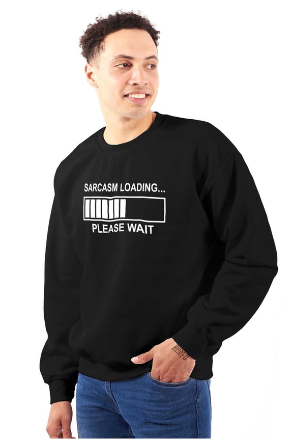 Sarcasm Loading Please Wait Unisex Plus Fleece Graphic Sweatshirt Brisco Brands 2X