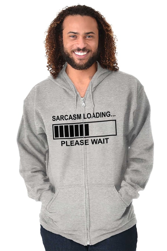 Sarcasm Loading Please Wait Unisex Fleece Graphic Zip Up Hoodie Brisco Brands 4X