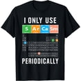 thumbnail image 1 of Sarcasm Periodic Table I Only Use Sarcasm Periodically Meme T-Shirt, 1 of 4