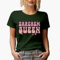 thumbnail image 1 of Sarcasm Queen, Pink Text Girl Quote, Sarcastic Girls Merch Gift, Military Green T-Shirt, 3XL, 1 of 5