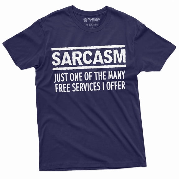 Sarcasm Services Funny Sarcastic Shirt Mens Womens Humor Birthday Gift Tee