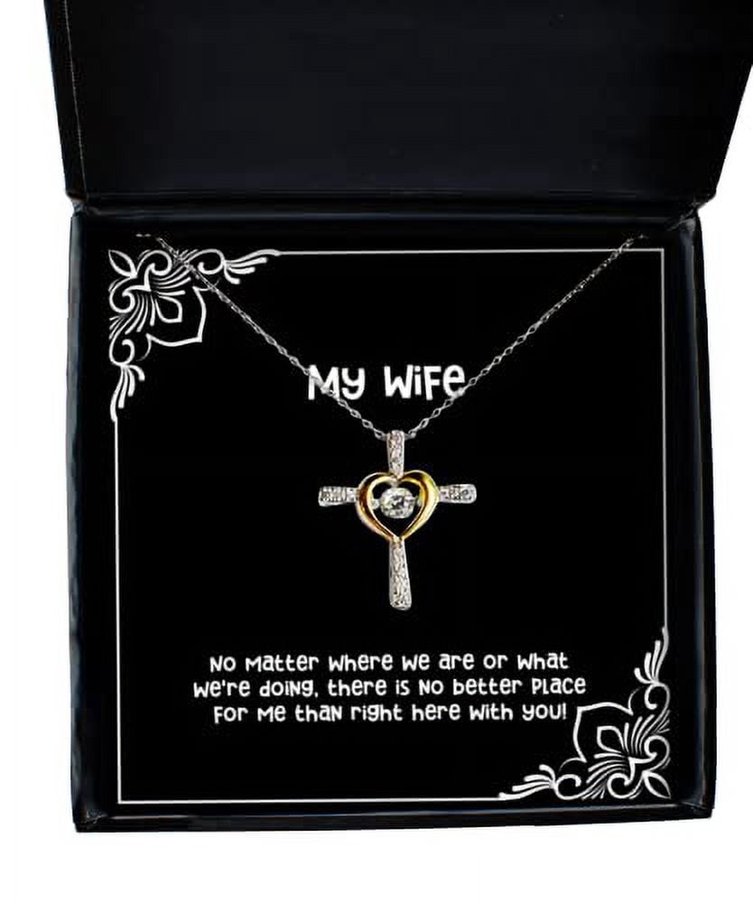 Sarcasm Wife Gifts, No matter where we are or what we're doing, there is no!, Fancy Holiday