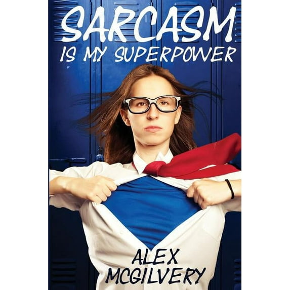 Sarcasm is my Superpower, (Paperback)