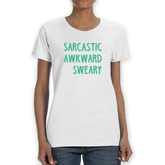 Sarcastic Awkward Women T-Shirt, Female Large