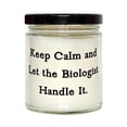 thumbnail image 1 of Sarcastic Biologist Scent Candle, Keep Calm and Let The Biologist Handle It, Present for Coworkers, Cool Gifts from Coworkers, Funny Biologist Tshirts, Funny Biologist Coffee Mug, Funny Biologist, 1 of 1
