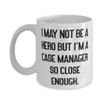 thumbnail image 1 of Sarcastic Case manager 15oz Mug, I May Not Be a Hero but I'm a, For Colleagues, Present From Team Leader, Cup For Case manager, 1 of 2