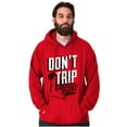 thumbnail image 1 of Sarcastic Don't Trip Zombie Joke Hoodie Sweatshirt Women Men Brisco Brands S, 1 of 6
