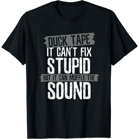 Sarcastic Duct tape muffles sound T-Shirt Black 4X-Large