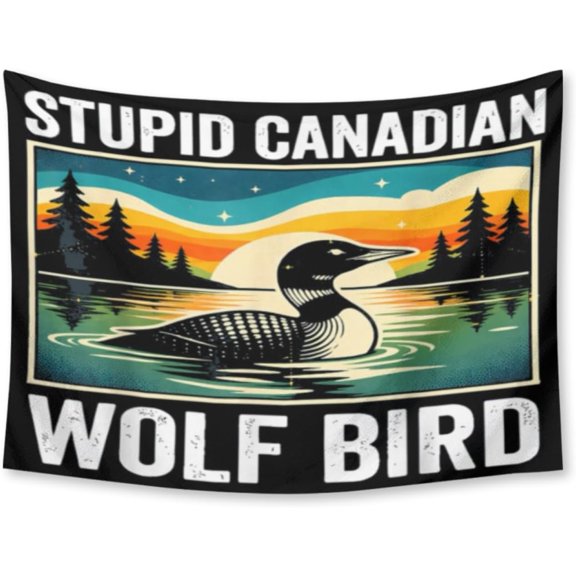 Sarcastic Funny Stupid Canadian Wolf Bird Loon Vintages Tapestry,Wall Hanging for Bedroom College Dorm Asthetic Home Decor, 30X40IN