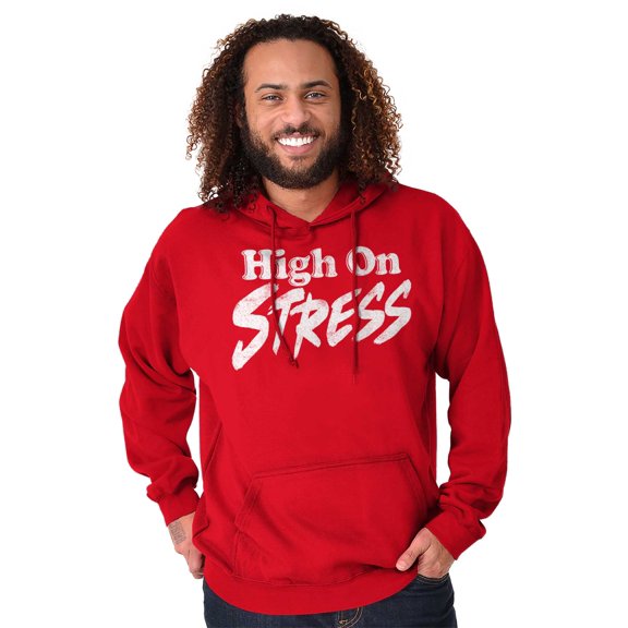 Sarcastic High on Stress Humor Unisex Plus Fleece Graphic Hoodie Brisco Brands 2X