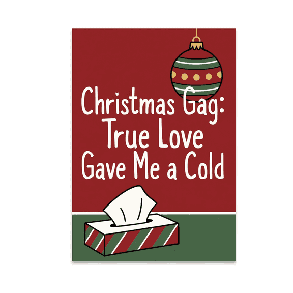 Sarcastic Holiday Decor - Adults - 13x19 Poster Print