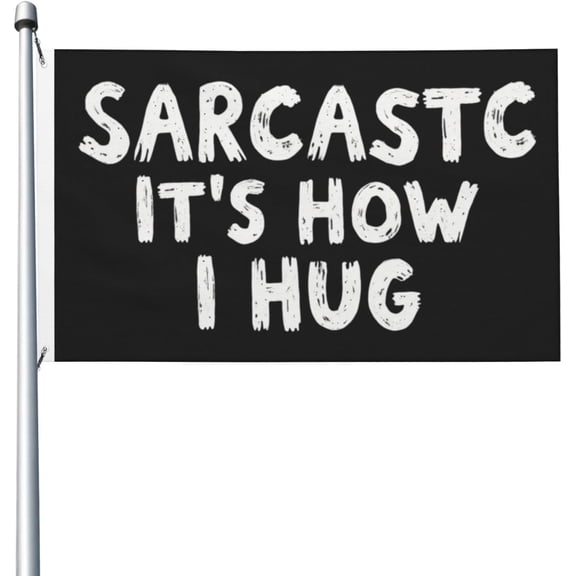 Sarcastic It'S How I Hug Flag For Room Guys Novelty Flag Outdoor Banner For Boys Room 3x5 Ft, Sarcastic It'S How I Hug Tapestry For Classroom