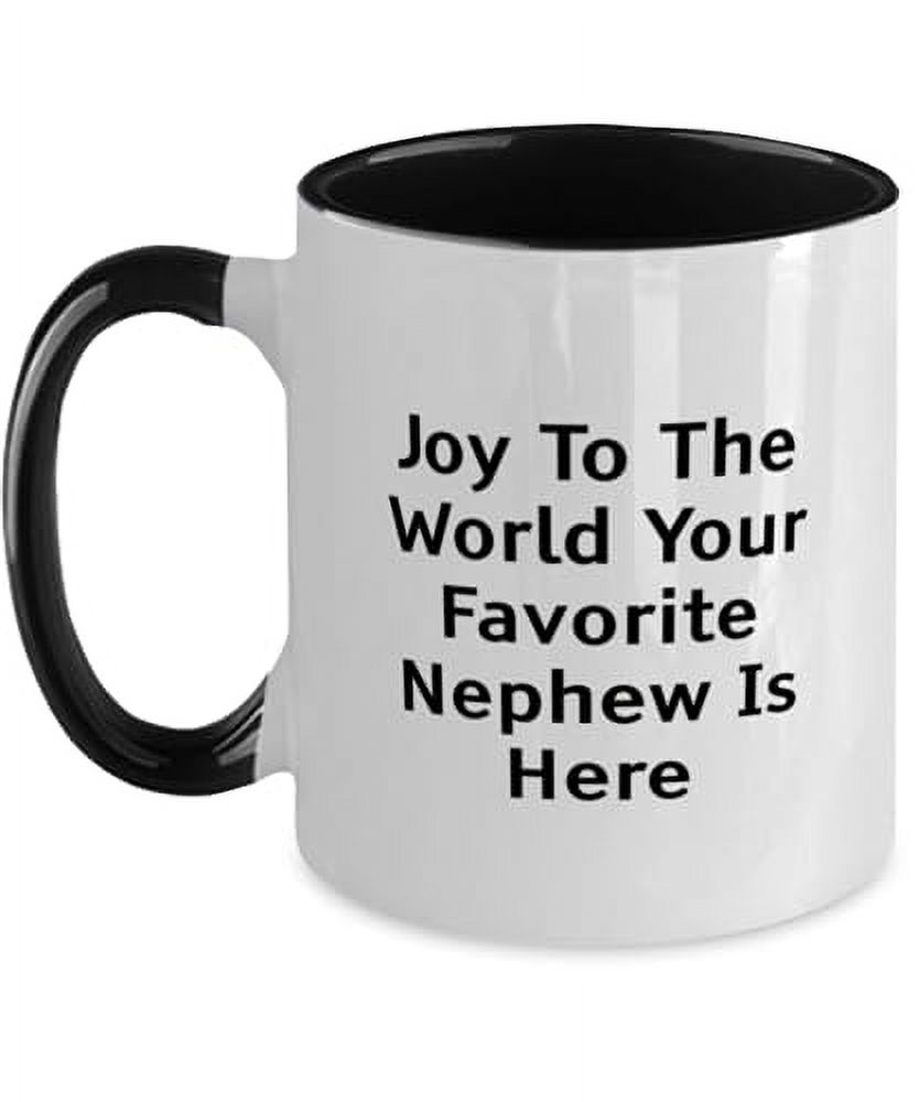 Funny Aunt Mug From Nephew - "My Favorite Nephew Gave Me This Mug" - 15 Oz White Ceramic